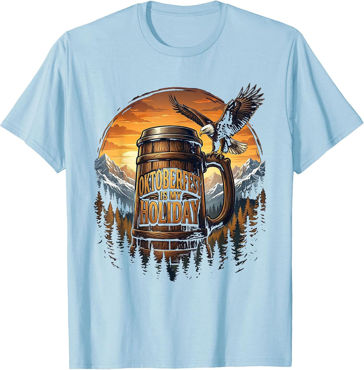 Oktoberfest Is My Holiday Festive Beer Design T-Shirt - Baby Blue