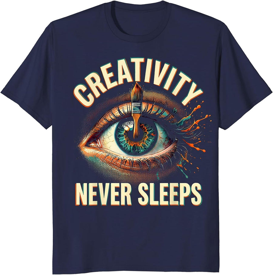 Creativity Never Sleeps Artistic Inspiration Design T-Shirt - Navy Blue