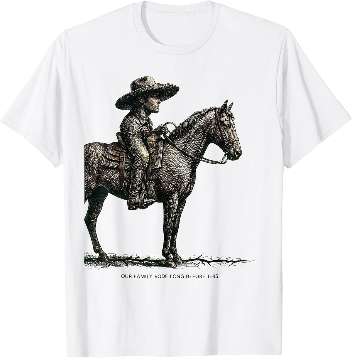 Men's Our Family Rode Long Before This Western Cowboy Heritage T-Shirt - White