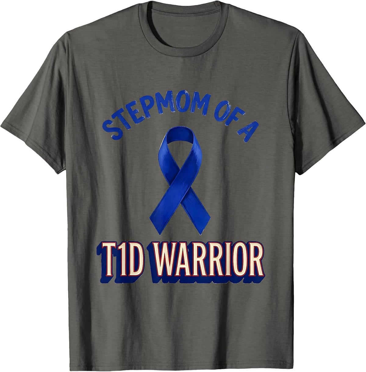 Stepmom Of A T1D Warrior Diabetes Awareness Support Squad T-Shirt - Asphalt Grey