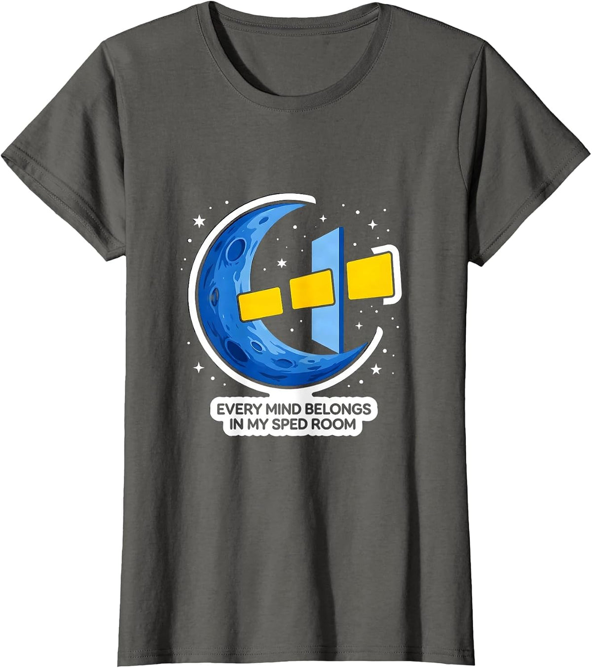 Women's Every Mind Belongs In My SPED Room Inclusive Special T-Shirt - Asphalt Grey