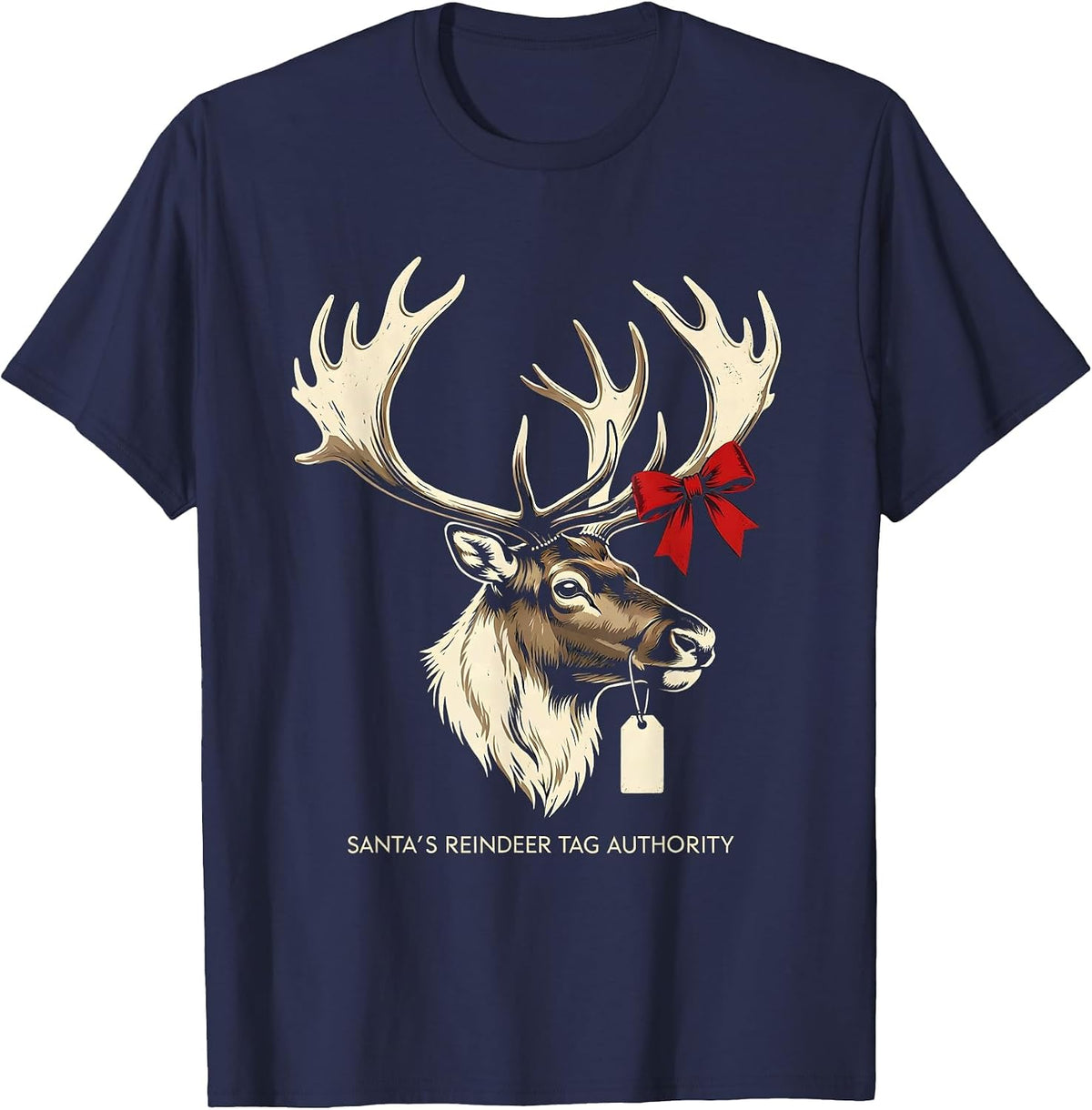 Santa's Reindeer Tag Authority Funny Deer Hunter Christmas T-Shirt - Navy Blue