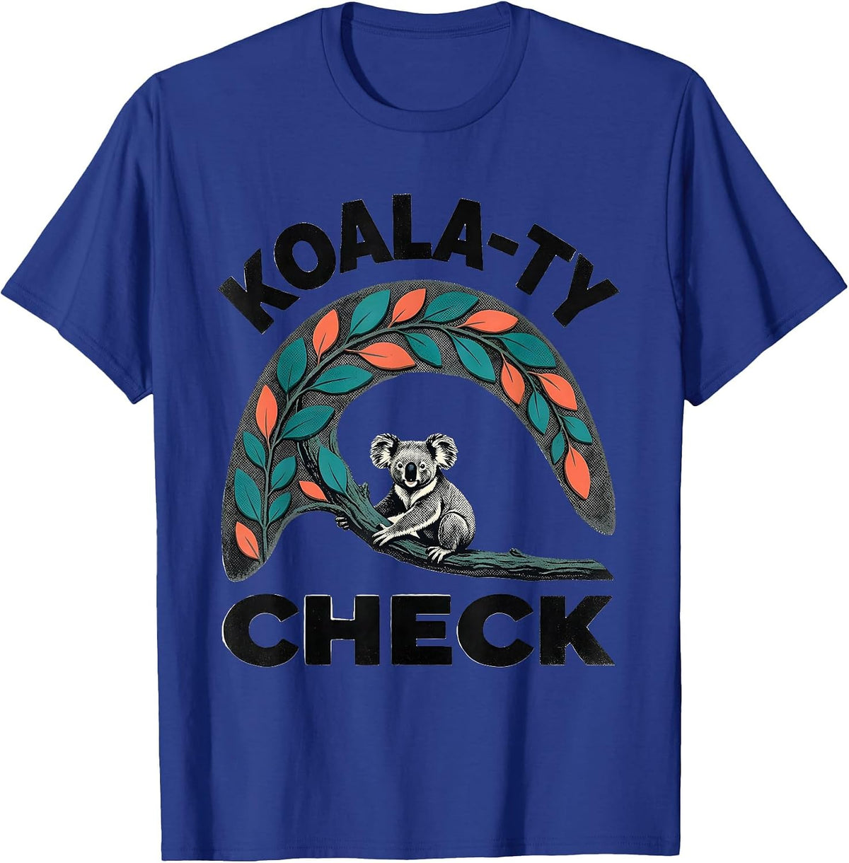 Koala-ty Check Midcentury Modern Cute Koala Lover Humor T-Shirt - Royal Blue