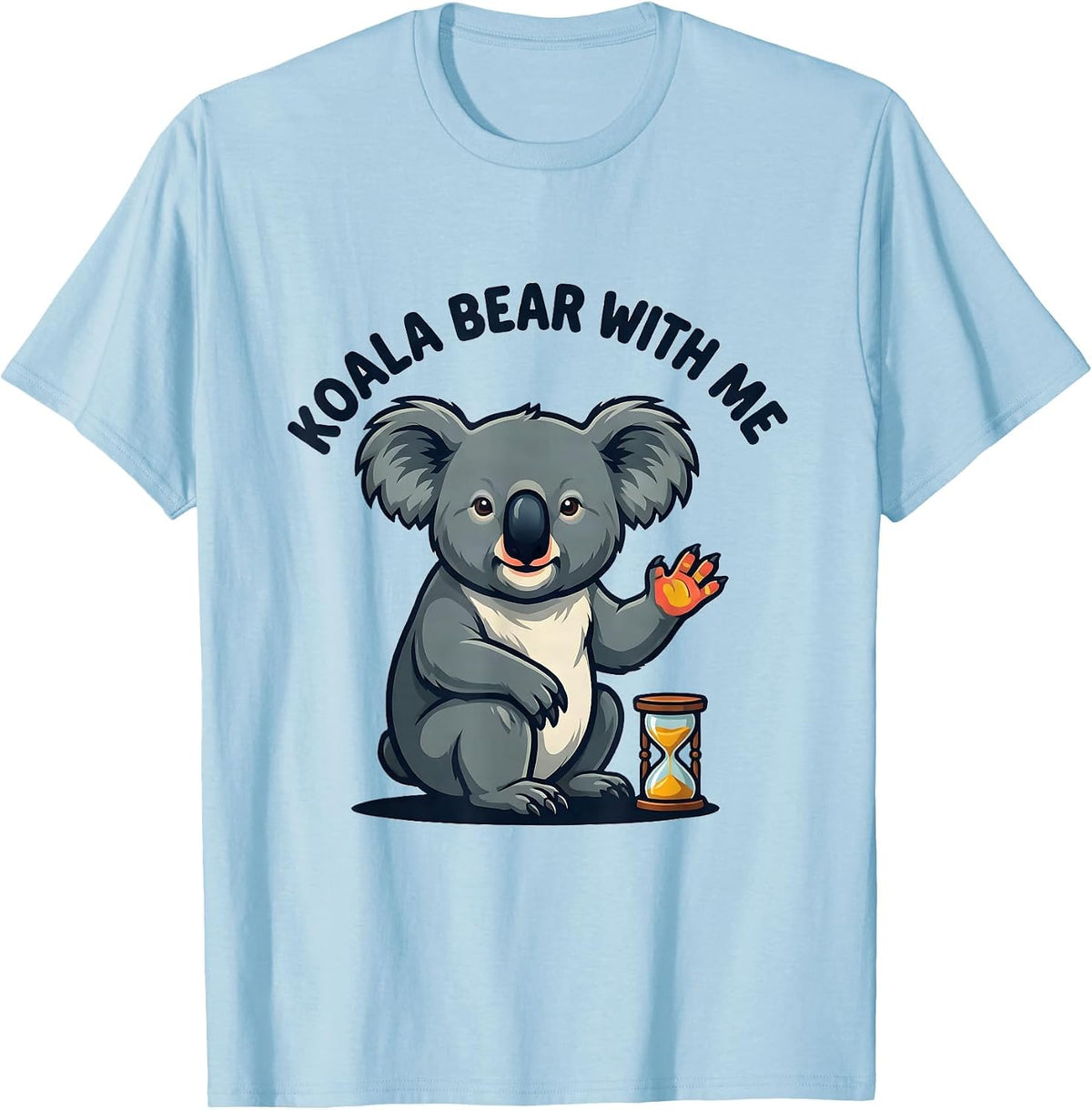 Men's Koala Bear With Me Funny Koala Lover Animal Humor T-Shirt - Baby Blue
