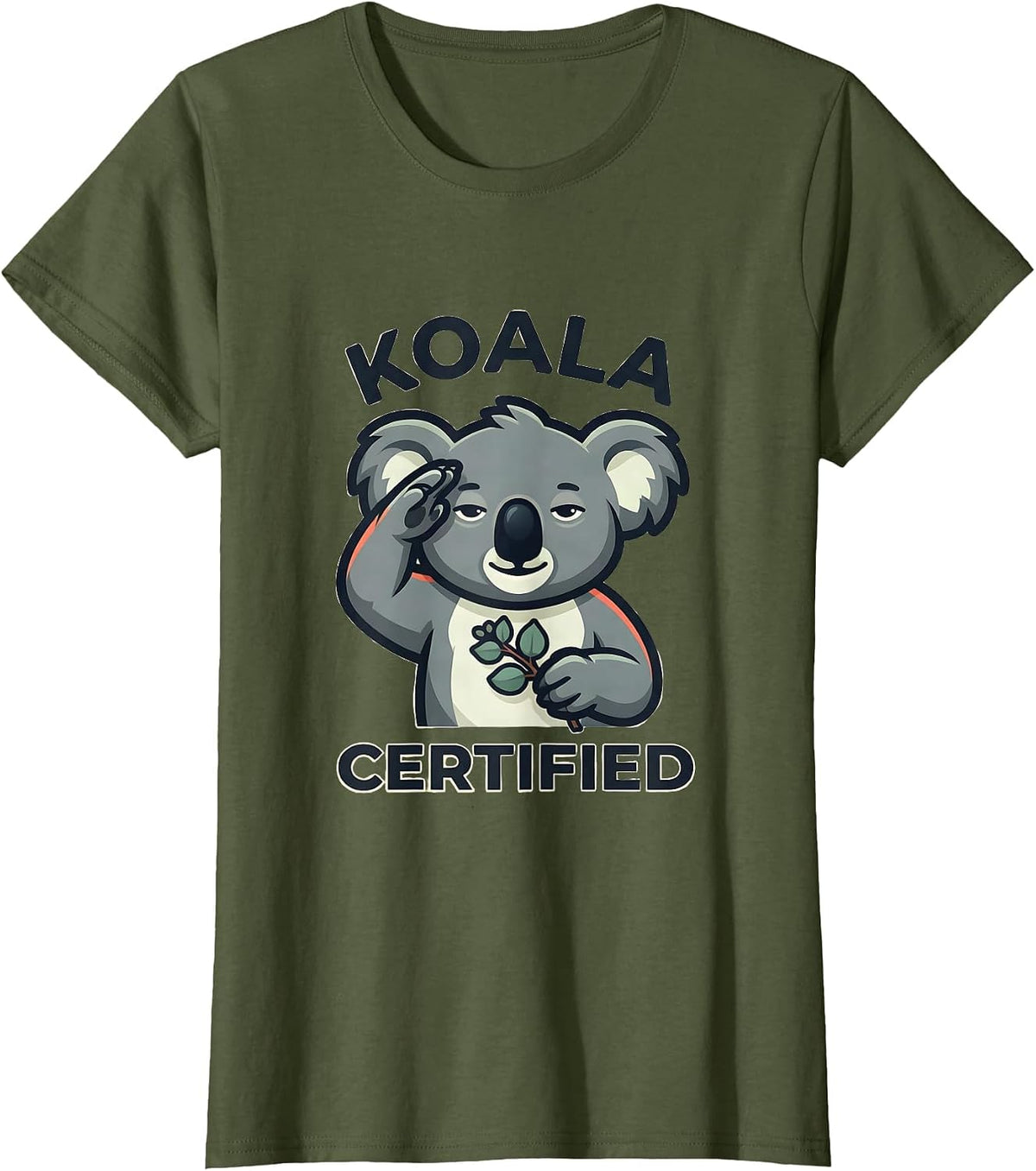 Women's Koala Certified Cute Koala Lover Novelty Humor Gift T-Shirt - Olive Green