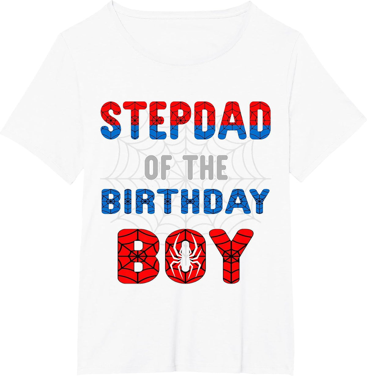 Spider Web Birthday Party Stepdad of The Birthday Boy T-Shirt - White