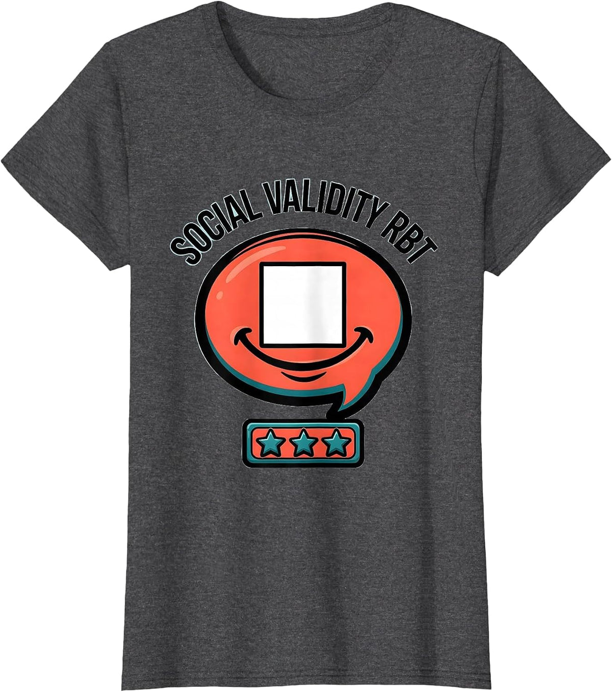 Women's Social Validity RBT Cartoon ABA Therapist Behavior Analyst T-Shirt - Dark Heather Grey