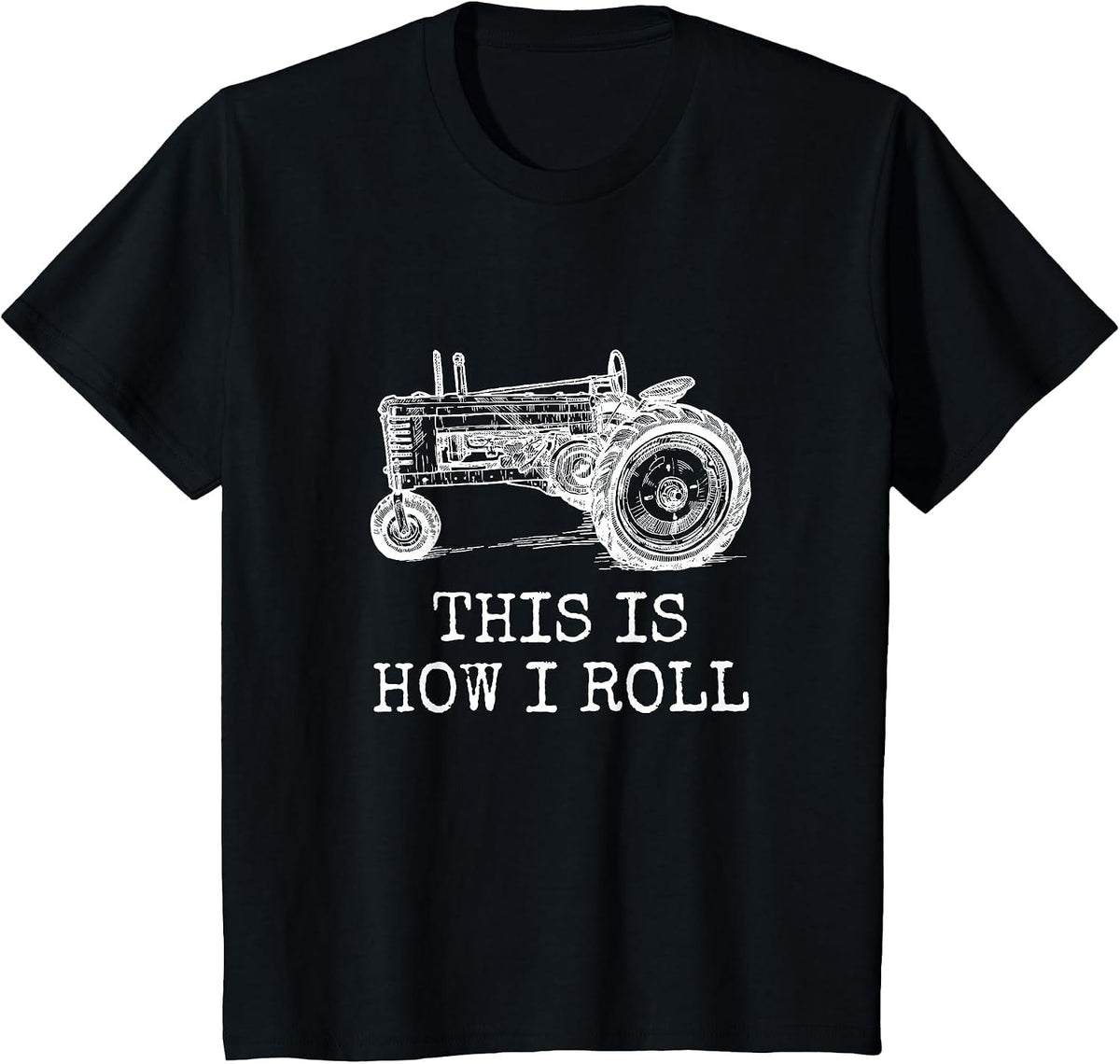 Farming This is How I Roll Tractor Farmer T-Shirt - Black