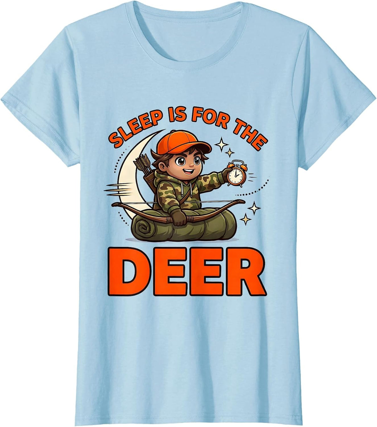 Women's SLEEP IS FOR THE DEER Funny Deer Hunter Hunting Season Gift T-Shirt - Baby Blue