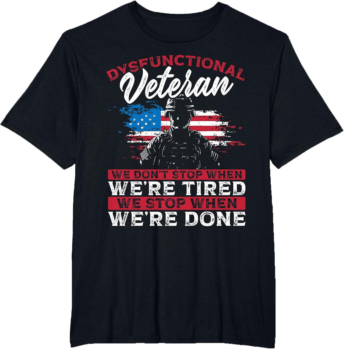 Dysfunctional Veteran & Disgruntled Veteran T-Shirt - Black