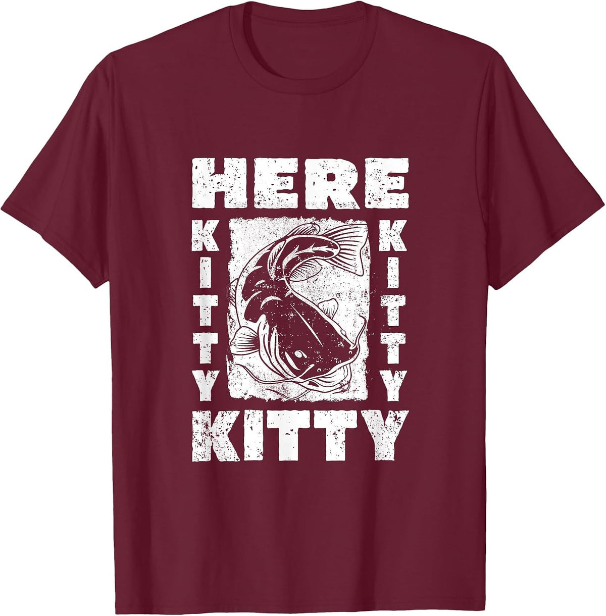 Flathead Catfish Fishing Catfish Hunter Here Kitty Kitty Pun T-Shirt - Burgundy