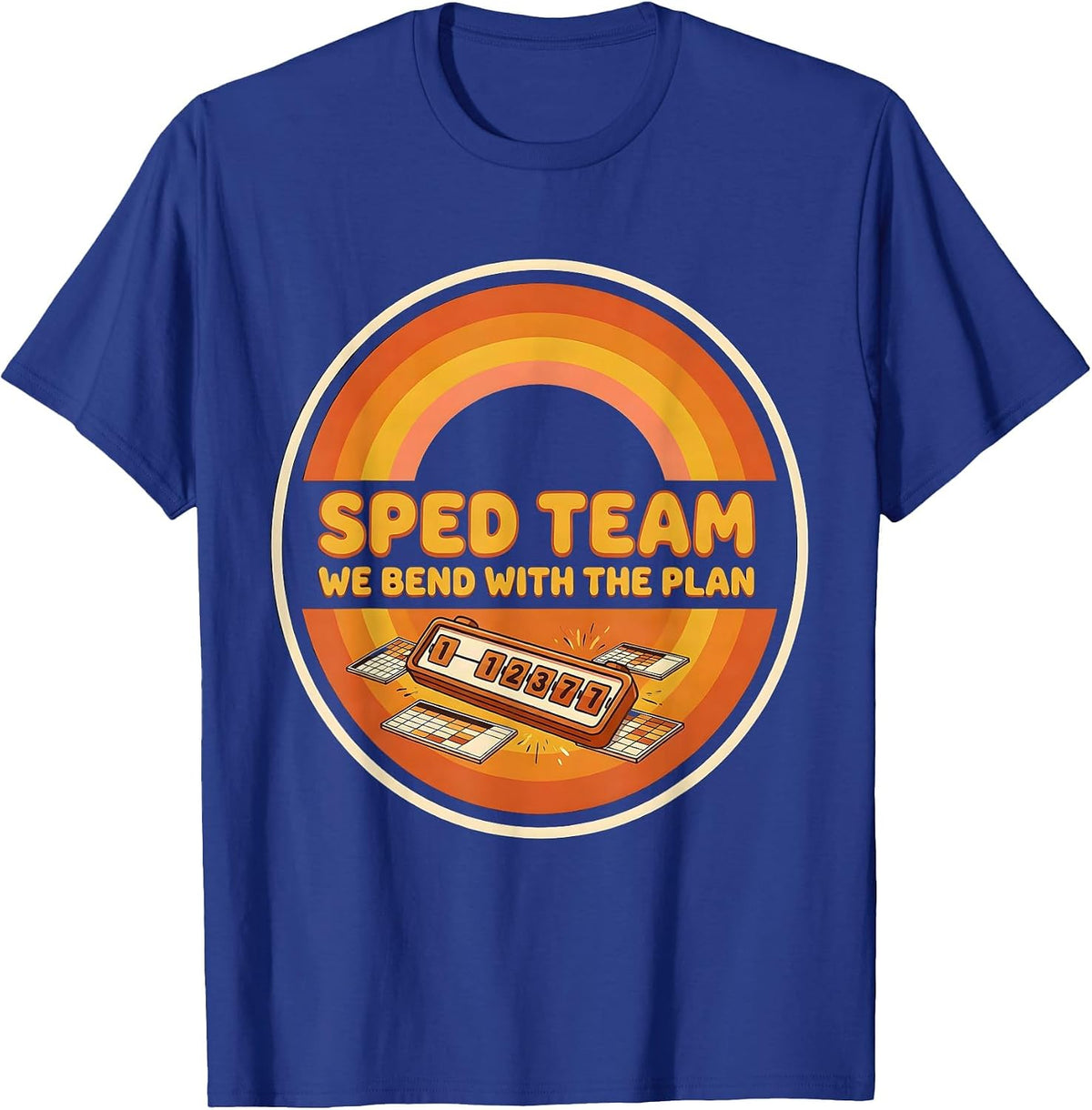 SPED Team We Bend With The Plan Retro 70s Teacher Humor T-Shirt - Royal Blue