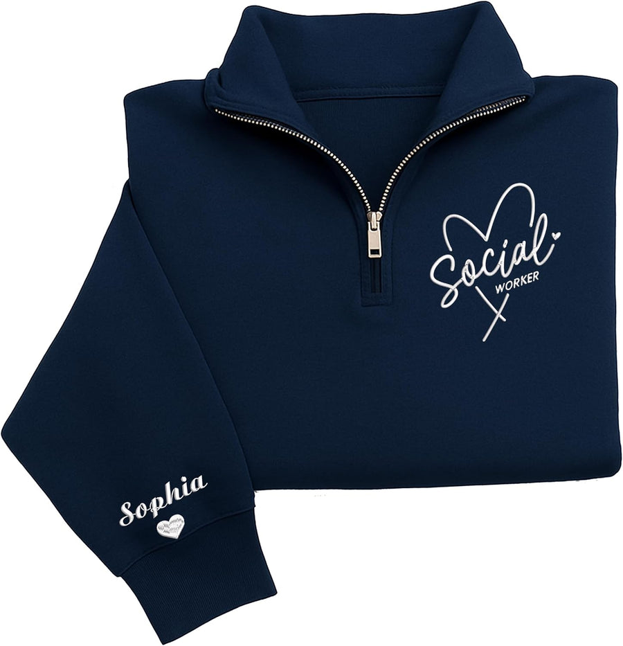 Chillever Personalized Embroidered Social Worker Quarter Zip Sweatshirt,Custom Name on Sleeve with Heart, Personalized Gift
