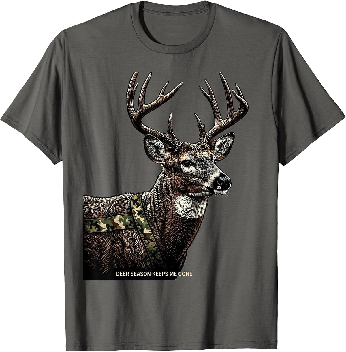 Men's Deer Season Keeps Me Gone Funny Hunting Dad Gift T-Shirt - Asphalt Grey