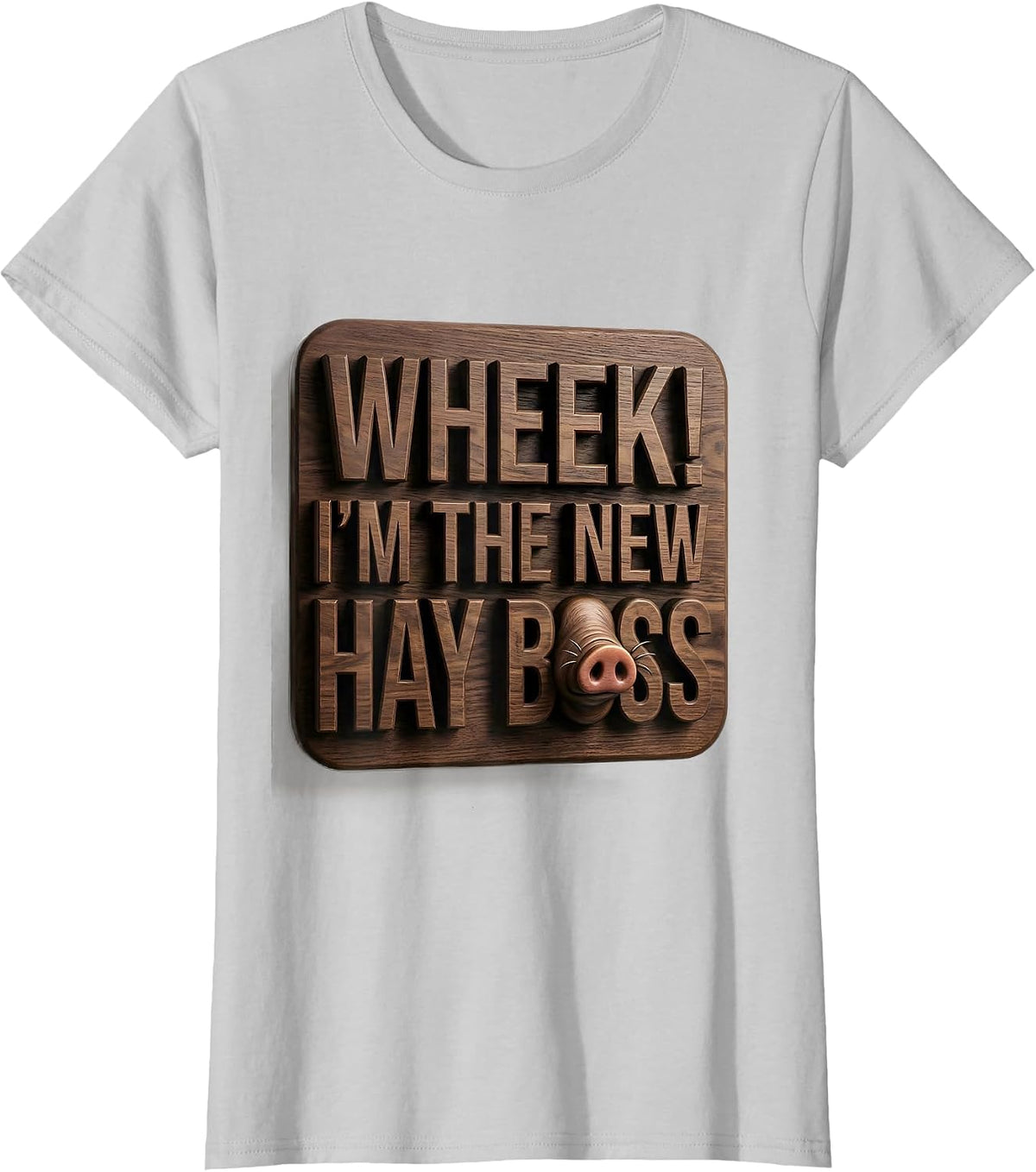 Wheek! I'm The New Hay Boss Funny Pig Lover Cavy Owner T-Shirt - Silver Grey