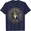 Too Formal For You Tuxedo Humor Design T-Shirt - Navy Blue