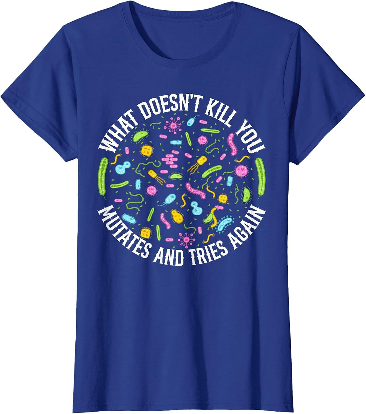Funny Biology Design Bio Teachers and Biochemistry Lab Nerds T-Shirt - Royal Blue