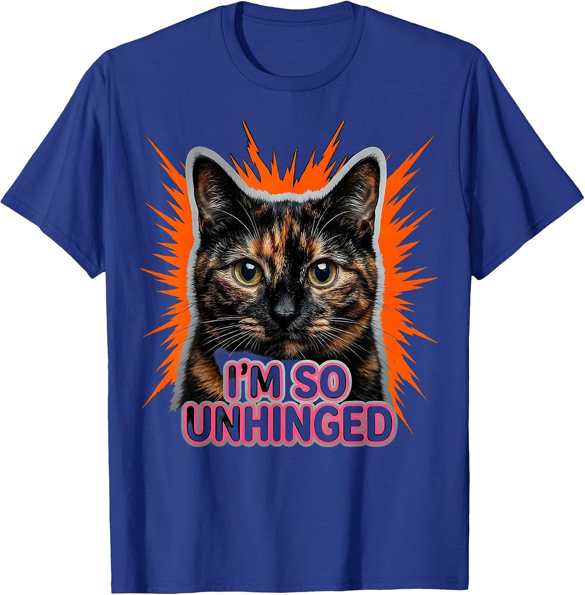 I'm So Unhinged Funny Cat Meme Bootleg Graphic T-Shirt - Royal Blue