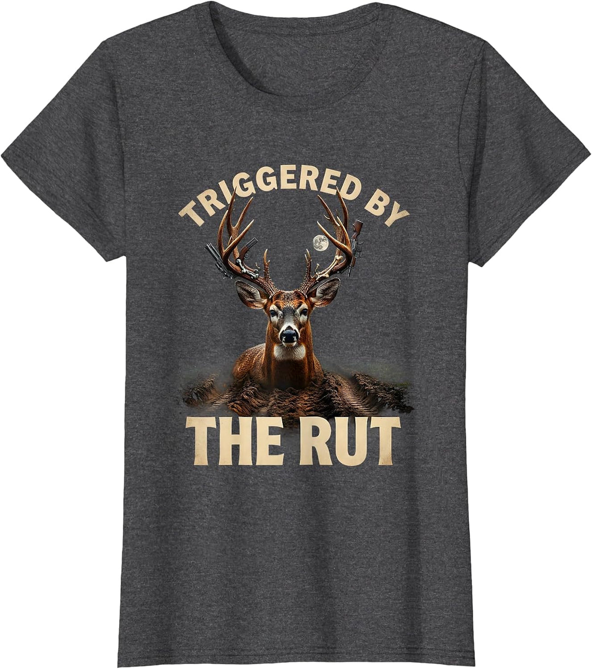 Women's Triggered by the Rut Deer Hunting Design T-Shirt - Dark Heather Grey
