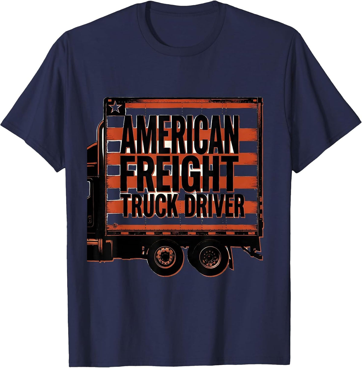 Men's American Freight Truck Driver Patriotic Semi Truck Driver T-Shirt - Navy Blue