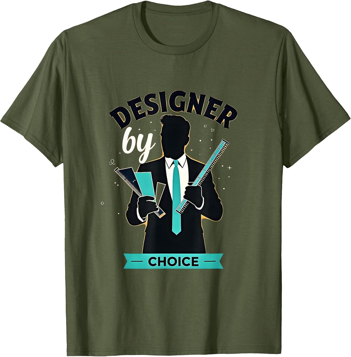 Designer by Choice Proud Graphic Designer Tee T-Shirt - Olive Green
