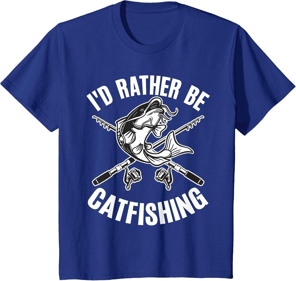 Id Rather Be Catfishing Catfish Angler Noodler Fisherman Mir T-Shirt - Royal Blue