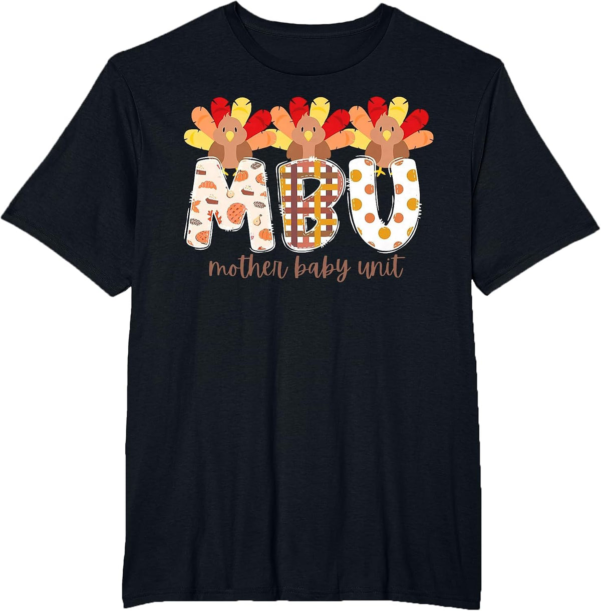 Mother Baby Nurse Turkey Thanksgiving Postpartum LDRP RN T-Shirt - Black