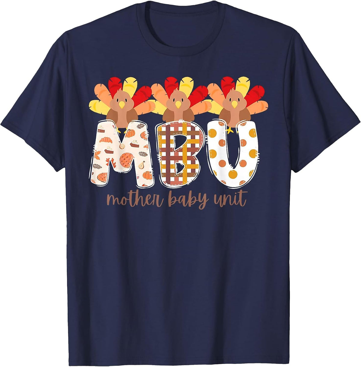 Mother Baby Nurse Turkey Thanksgiving Postpartum LDRP RN T-Shirt - Navy Blue
