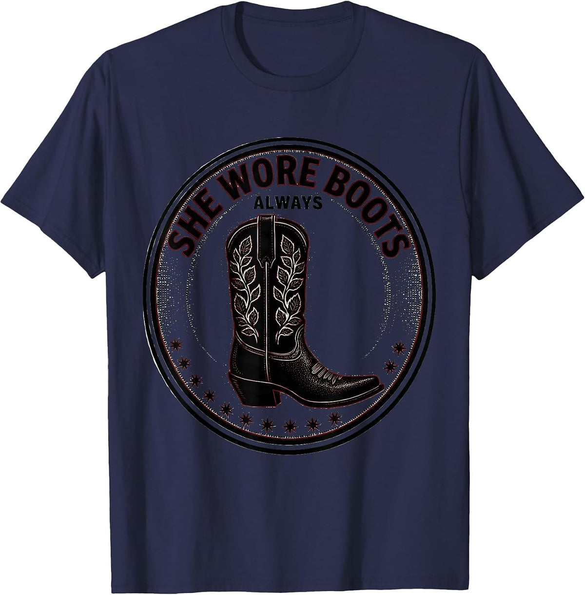 She Wore Boots Always Western Design T-Shirt - Navy Blue