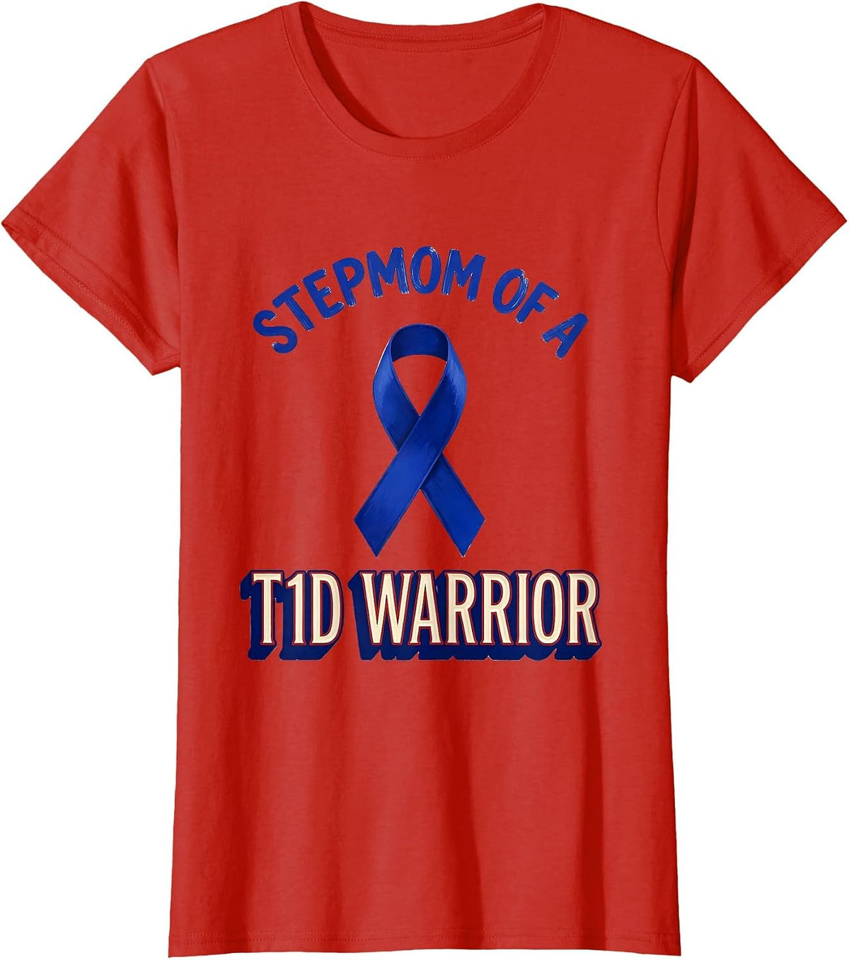 Stepmom Of A T1D Warrior Diabetes Awareness Support Squad T-Shirt - Red