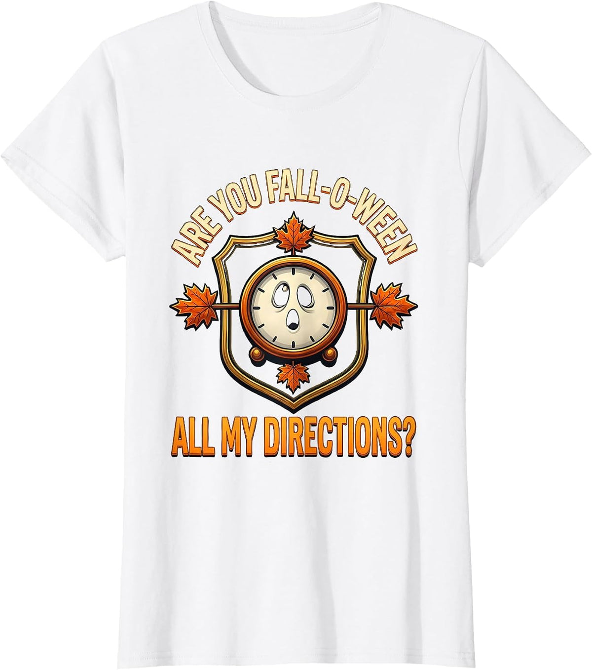 Are You Fall-O-Ween All My Directions Playful Teacher T-Shirt - White
