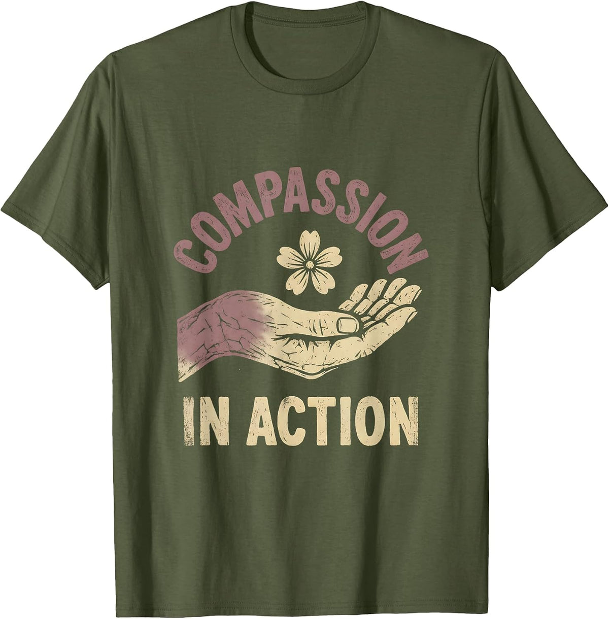 Compassion In Action Social Worker Design T-Shirt - Olive Green