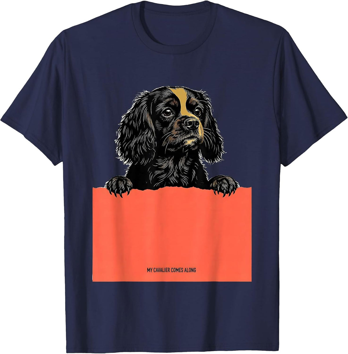 Men's My Cavalier Comes Along Cute Cavalier King Charles Spaniel T-Shirt - Navy Blue