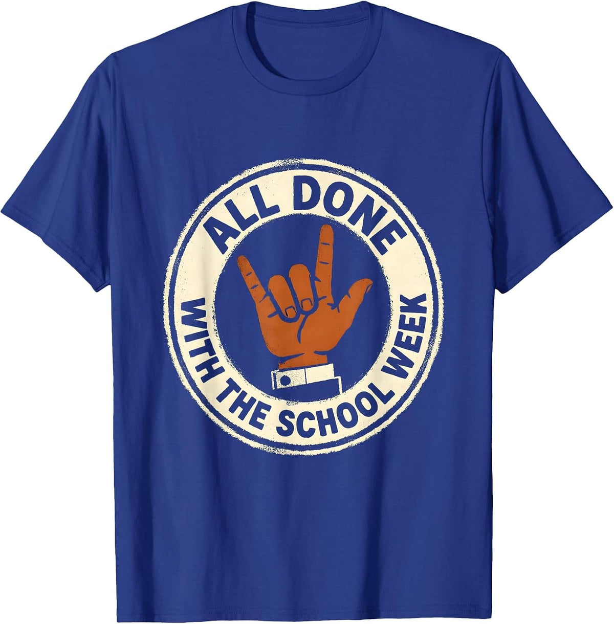 Men's All Done With The School Week Rubber Stamp ASL Teacher T-Shirt - Royal Blue