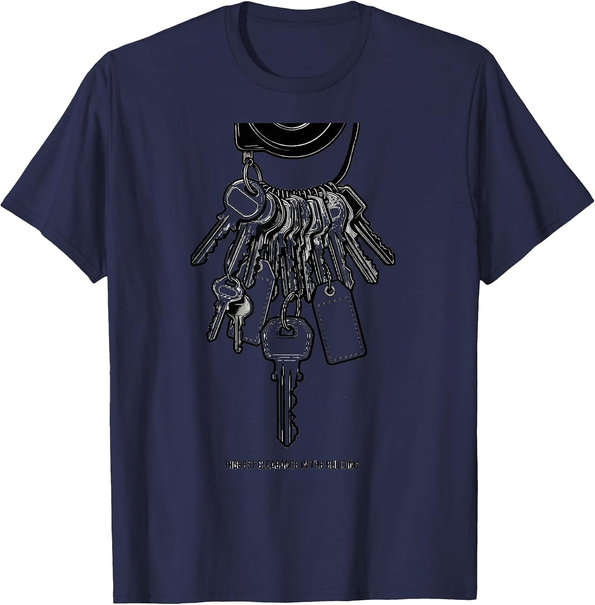 Highest Clearance In The Building Funny School Custodian T-Shirt - Navy Blue