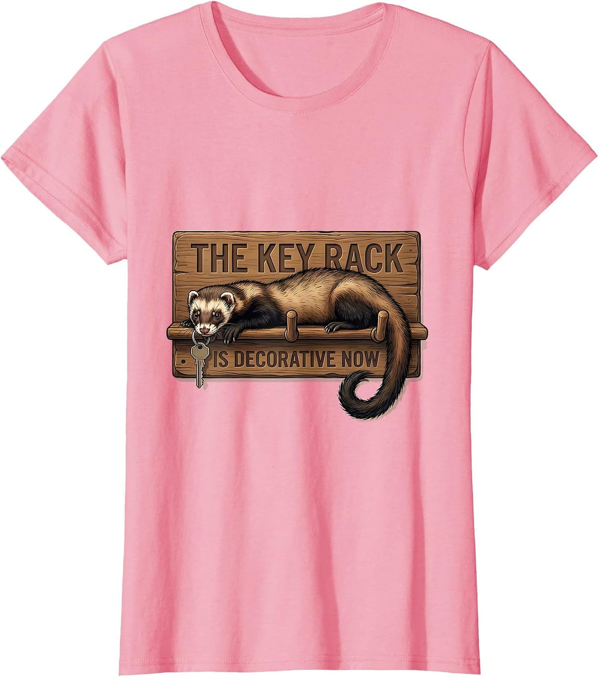 Women's The Key Rack Is Decorative Now Funny Ferret Lover Christmas T-Shirt - Pink
