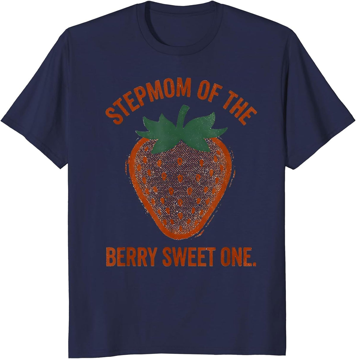 Men's Stepmom Of The Berry Sweet One Family Matching First T-Shirt - Navy Blue