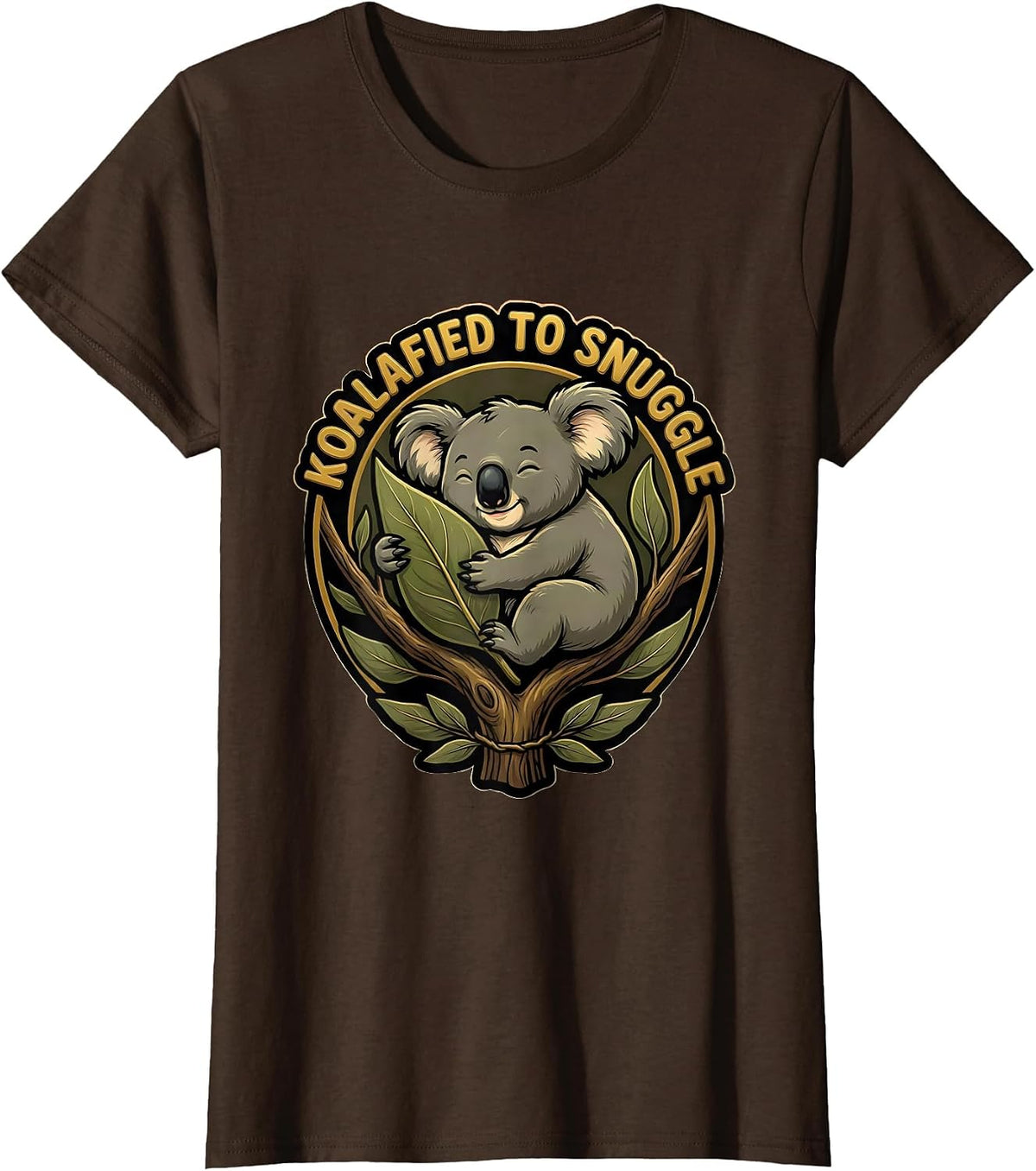 Women's Koalafied To Snuggle Cute Cartoon Koala Animal Lover Humor T-Shirt - Brown