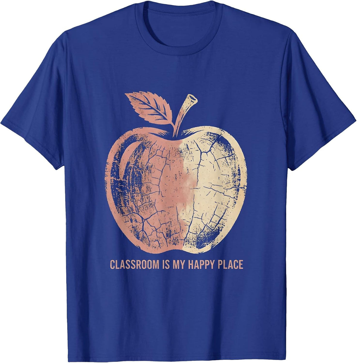 Classroom Is My Happy Place Teacher Design T-Shirt - Royal Blue