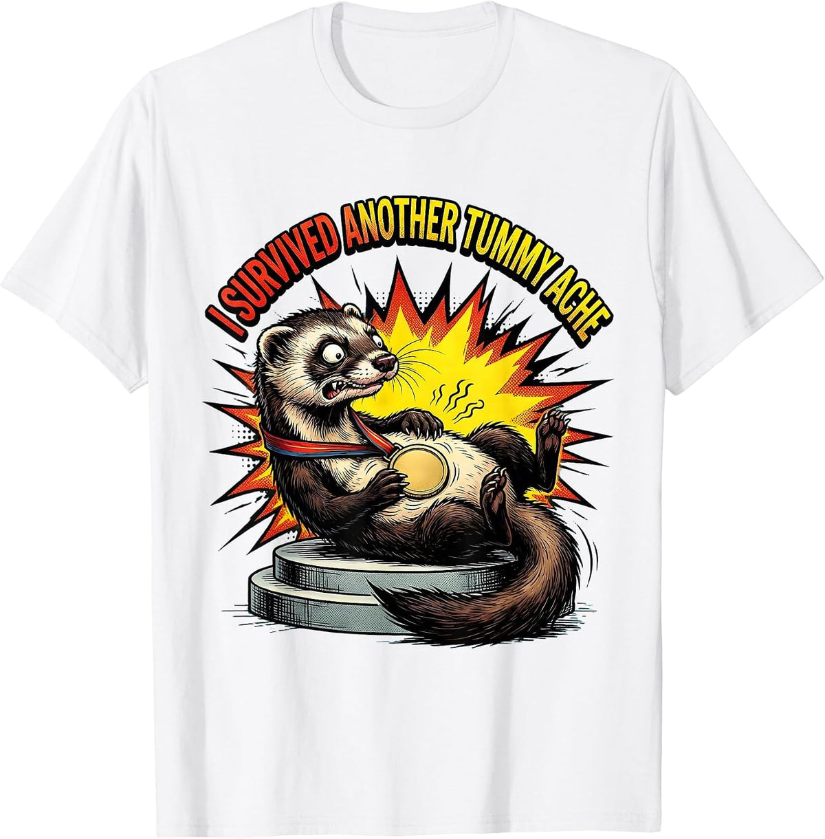 Men's I Survived Another Tummy Ache Funny Ferret Meme Humor T-Shirt - White