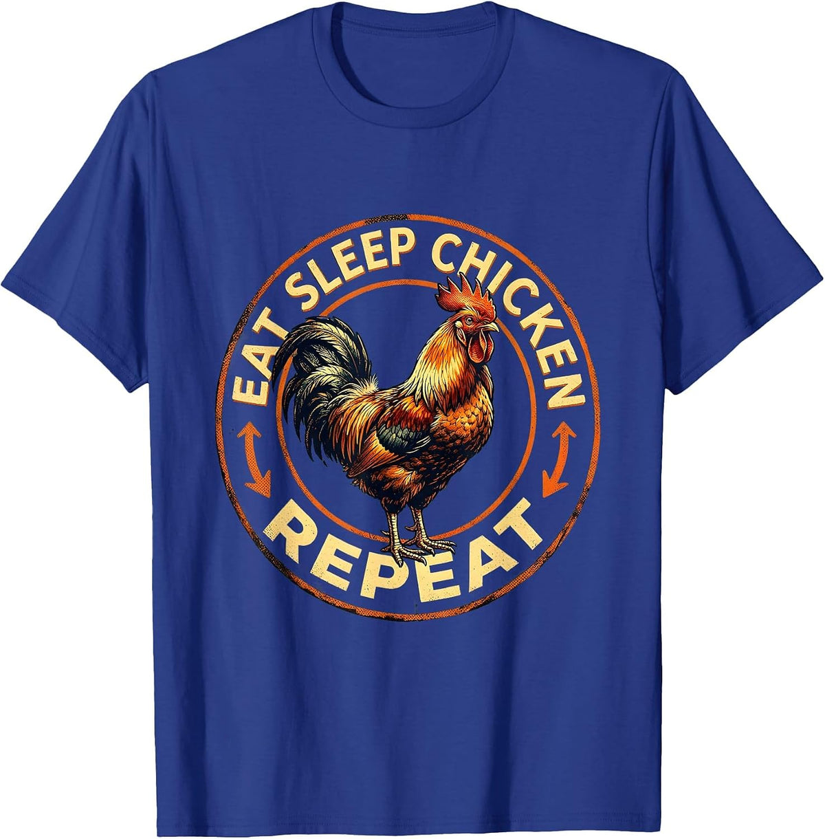 Eat Sleep Chicken Repeat Funny Chicken Lover Design T-Shirt - Royal Blue