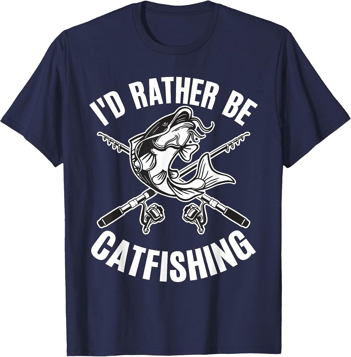 Id Rather Be Catfishing Catfish Angler Noodler Fisherman Mir T-Shirt - Navy Blue