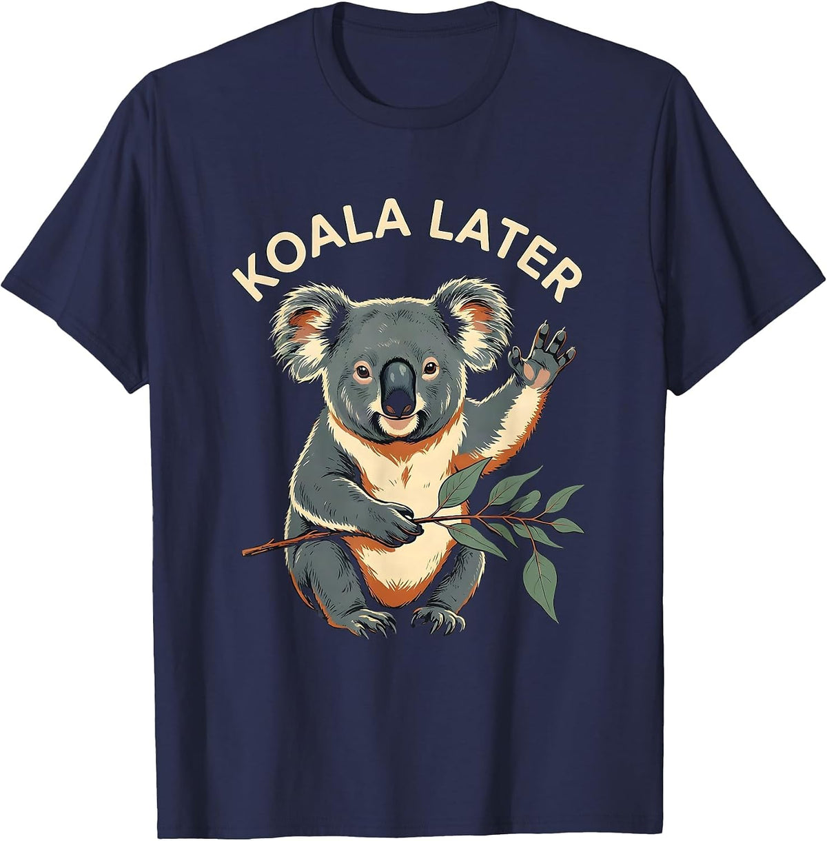 Men's Koala Later Funny Koala Lover Animal Humor Cute T-Shirt - Navy Blue
