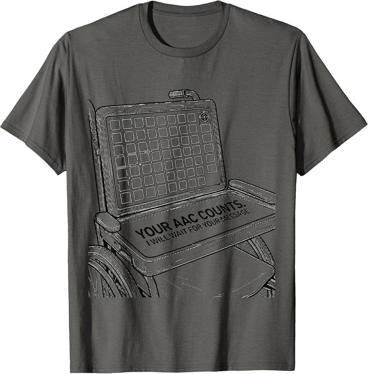 Men's Your AAC Counts I Will Wait For Your Message SLP T-Shirt - Asphalt Grey