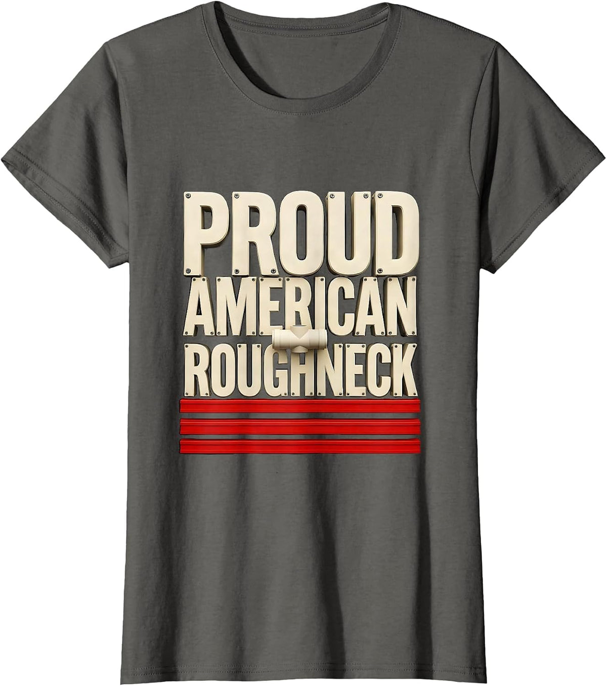 Women's Proud American Roughneck Patriotic Oilfield Worker Trade T-Shirt - Asphalt Grey