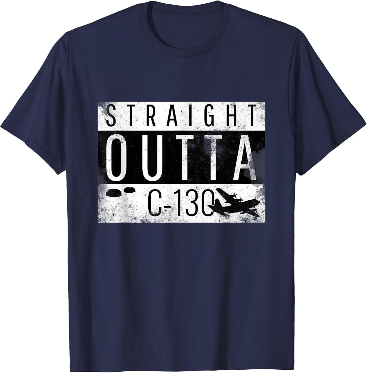 Straight Outta C-130 - Grunge Design - Airborne T-Shirt - Navy Blue