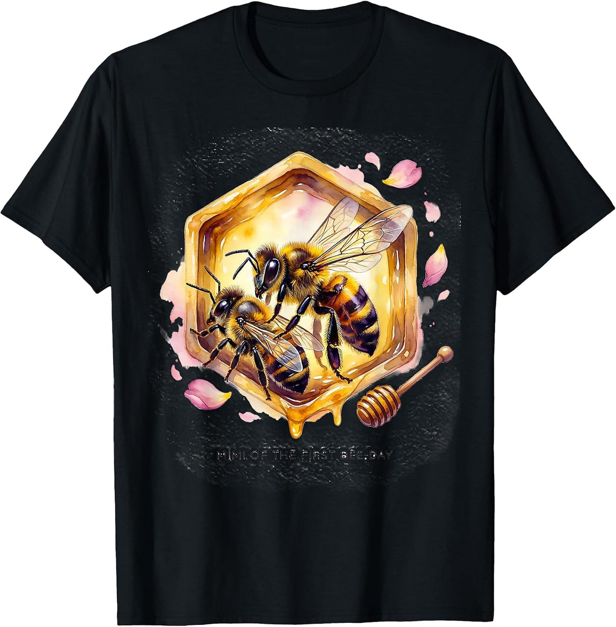 Men's Mimi Of The First Bee-Day Cute Watercolor Bee Birthday T-Shirt - Black
