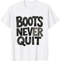 Men's Boots Never Quit Cowboy Western Design T-Shirt - White