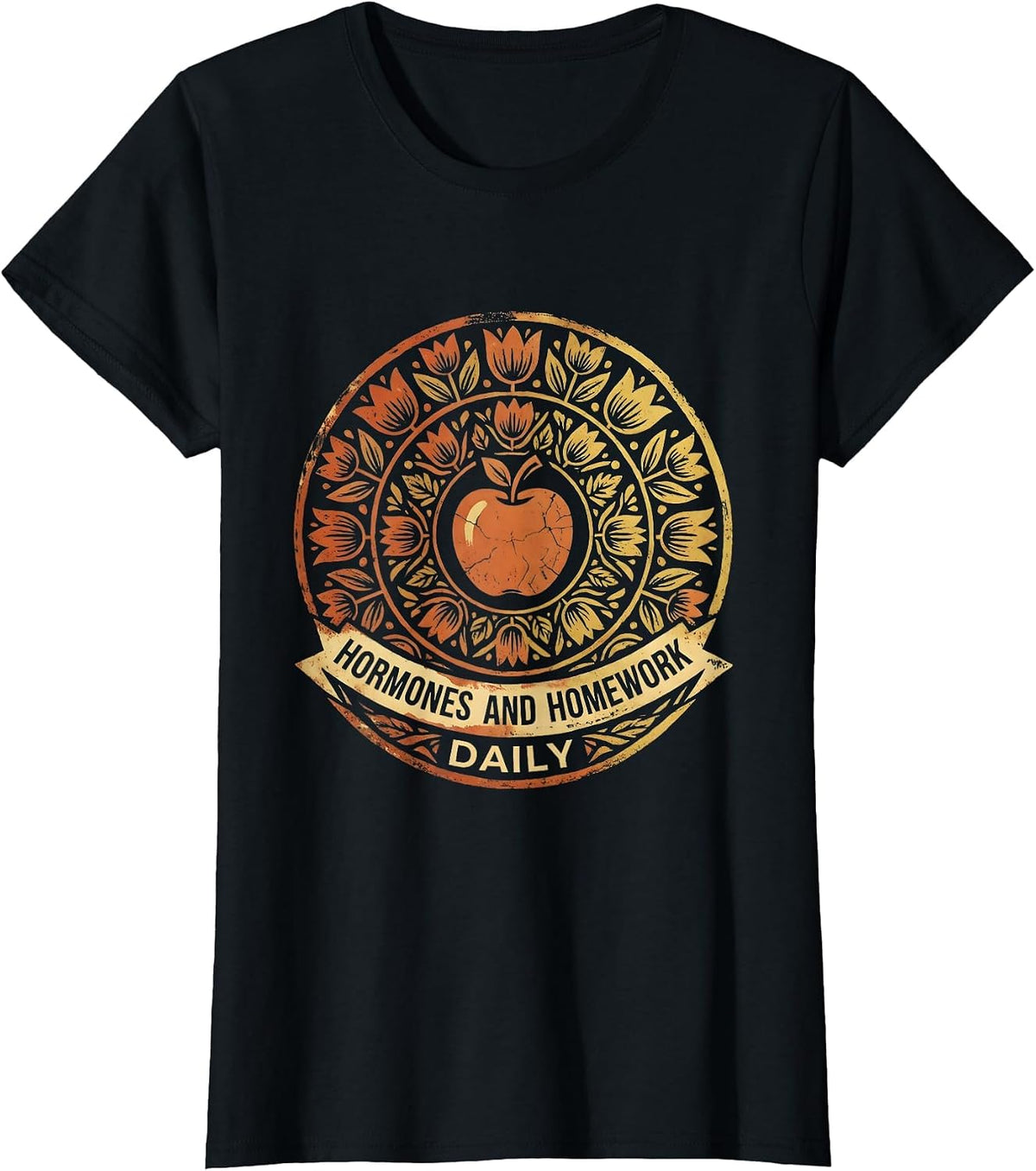 Hormones and Homework Daily Middle School Teacher T-Shirt - Black