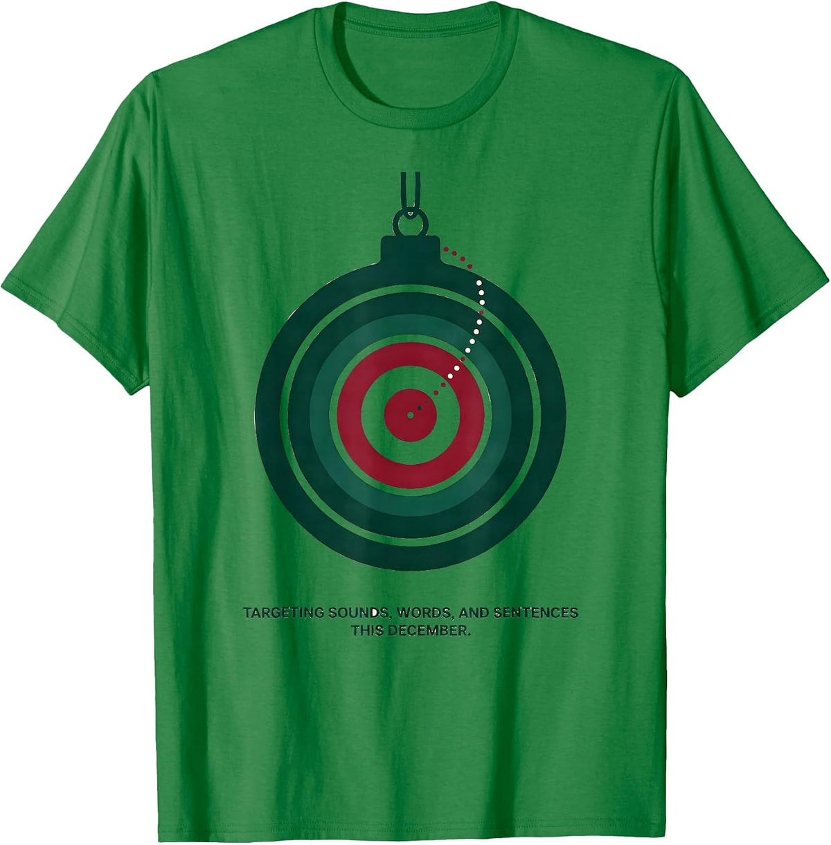 Men's Targeting Sounds, Words, and Sentences This December SLP T-Shirt - Kelly Green